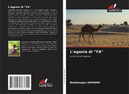 L'agonia di "YA"