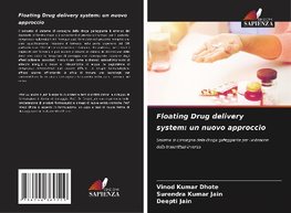 Floating Drug delivery system: un nuovo approccio