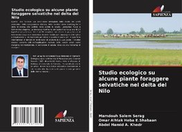 Studio ecologico su alcune piante foraggere selvatiche nel delta del Nilo