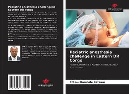 Pediatric anesthesia challenge in Eastern DR Congo