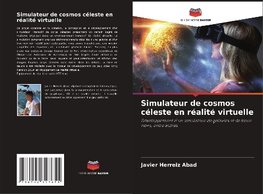 Simulateur de cosmos céleste en réalité virtuelle