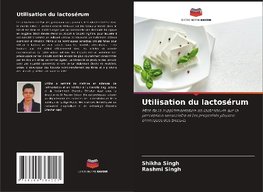 Utilisation du lactosérum