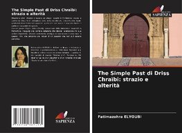 The Simple Past di Driss Chraïbi: strazio e alterità