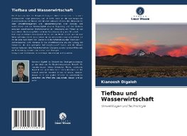 Tiefbau und Wasserwirtschaft