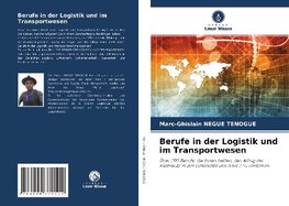 Berufe in der Logistik und im Transportwesen