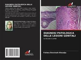 DIAGNOSI PATOLOGICA DELLE LESIONI GENITALI