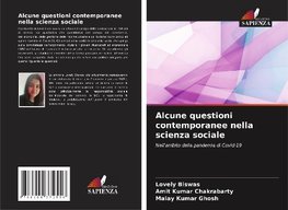 Alcune questioni contemporanee nella scienza sociale