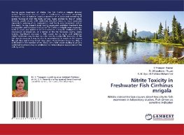 Nitrite Toxicity in Freshwater Fish Cirrhinus mrigala