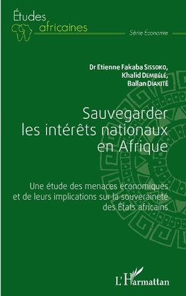 Sauvegarder les intérêts nationaux en Afrique