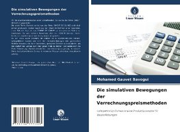 Die simulativen Bewegungen der Verrechnungspreismethoden