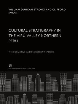 Cultural Stratigraphy in the Virú Valley Northern Peru