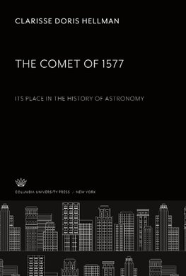 The Comet of 1577: Its Place in the History of Astronomy