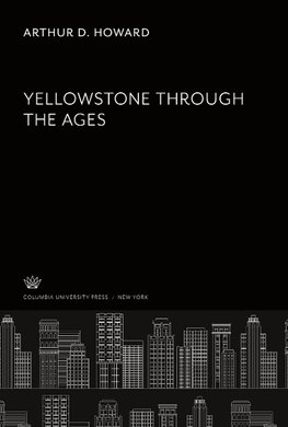 Yellowstone Through the Ages