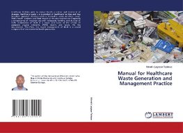 Manual for Healthcare Waste Generation and Management Practice