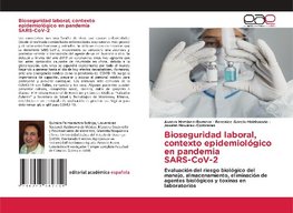 Bioseguridad laboral, contexto epidemiológico en pandemia SARS-CoV-2