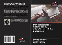 Immobilizzazione enzimatica su microfibre acriliche amidoxate