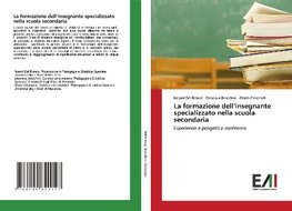 La formazione dell'insegnante specializzato nella scuola secondaria