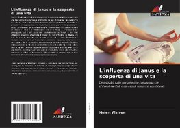 L'influenza di Janus e la scoperta di una vita