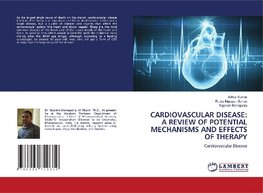 CARDIOVASCULAR DISEASE: A REVIEW OF POTENTIAL MECHANISMS AND EFFECTS OF THERAPY