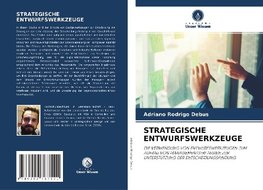 STRATEGISCHE ENTWURFSWERKZEUGE