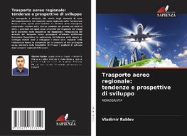 Trasporto aereo regionale: tendenze e prospettive di sviluppo