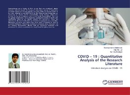 COVID - 19 : Quantitative Analysis of the Research Literature