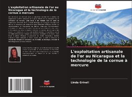 L'exploitation artisanale de l'or au Nicaragua et la technologie de la cornue à mercure