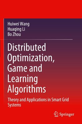 Distributed Optimization, Game and Learning Algorithms