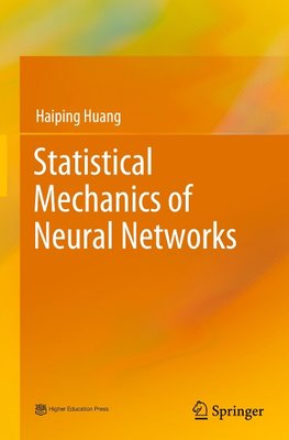 Statistical Mechanics of Neural Networks