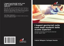 I legami genitoriali nelle case degli studenti delle scuole superiori