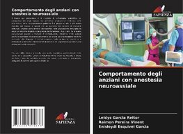 Comportamento degli anziani con anestesia neuroassiale