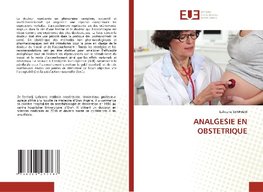 ANALGESIE EN OBSTETRIQUE