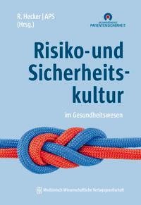 Risiko- und Sicherheitskultur im Gesundheitswesen