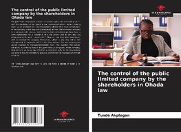 The control of the public limited company by the shareholders in Ohada law