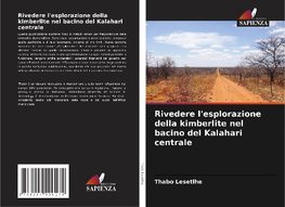 Rivedere l'esplorazione della kimberlite nel bacino del Kalahari centrale