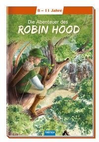 Trötsch Kinderbuch Klassiker Die Abenteuer des Robin Hood