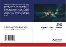 Irrigation In Endodontics