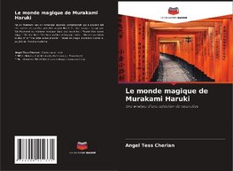 Le monde magique de Murakami Haruki