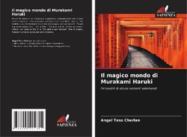 Il magico mondo di Murakami Haruki