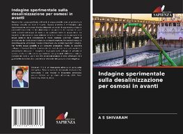 Indagine sperimentale sulla desalinizzazione per osmosi in avanti