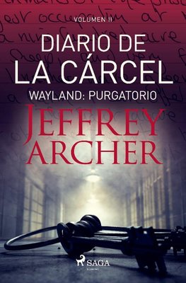 Diario de la cárcel, volumen II - Wayland: Purgatorio