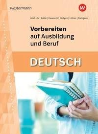 Vorbereiten auf Ausbildung und Beruf. Deutsch: Schülerband