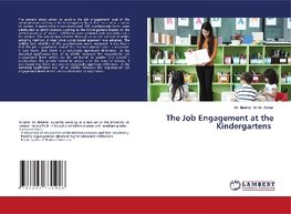 The Job Engagement at the Kindergartens