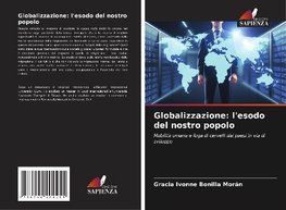 Globalizzazione: l'esodo del nostro popolo