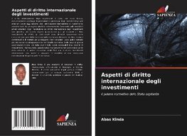 Aspetti di diritto internazionale degli investimenti