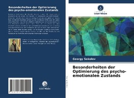 Besonderheiten der Optimierung des psycho-emotionalen Zustands