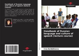 Handbook of Russian language and culture of speech (lecture course)