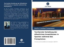 Territoriale Verteilung der öffentlichen Investitionen in Spanien während des Franquismus