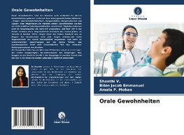 Orale Gewohnheiten