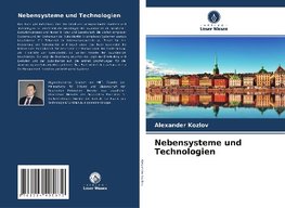 Nebensysteme und Technologien